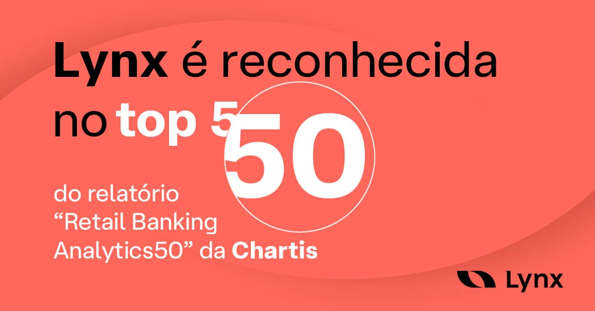 Lynx é reconhecida no Top 50 do relatório “Retail Banking Analytics50” da Chartis